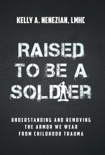 Raised to Be a Soldier