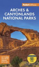 Fodor's in Focus Arches & Canyonlands National Parks
