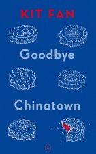 Goodbye Chinatown