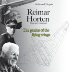 Reimar Horten Biography in Images