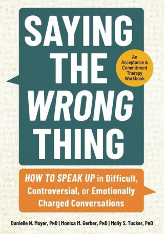 Saying the Wrong Thing