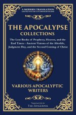 The Apocalypse Collection - The Lost Books of Prophecy, Heaven, and the End Times