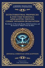 Extraterrestrial Prophecies & End¿Time Warnings