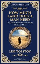 How Much Land Does a Man Need
