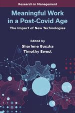 Meaningful Work in a Post-Covid Age