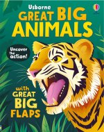 Great Big Animals (with Great Big Flaps)