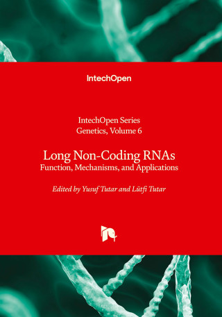 Long Non-Coding RNAs - Function, Mechanisms, and Applications