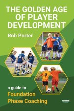 The Golden Age of Player Development