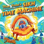 Miss Kaur's Sikh Time Machine