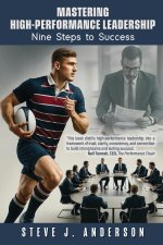 Mastering High-Performance Leadership