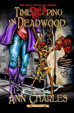 TimeReaping in Deadwood
