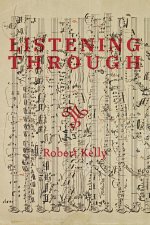 Listening Through