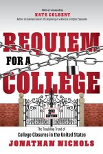 Requiem for a College