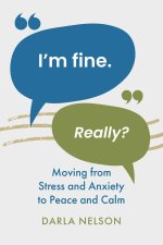 I'm Fine. Really?