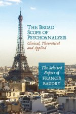 The Broad Scope of Psychoanalysis