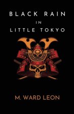 Black Rain In Little Tokyo