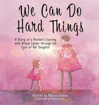 We Can Do Hard Things