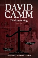 David Camm, The Reckoning - Part II
