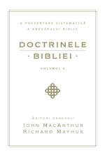 Doctrinele Bibliei, Volumul 3 (Biblical Doctrine, Volume 3)