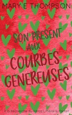 Son Présent aux Courbes Généreuses