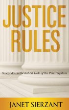 Justice Rules