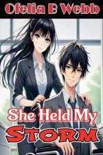 She Held My Storm