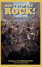 DON'T STOP THE ROCK!