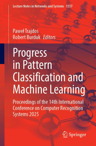 Progress in Pattern Classification and Machine Learning