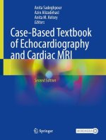 Case-Based Textbook of Echocardiography and Cardiac MRI