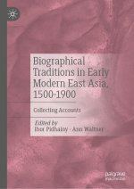 Biographical Traditions in Early Modern East Asia, 1500-1900