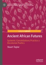 Ancient African Futures