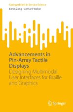 Advancements in Pin-Array Tactile Displays