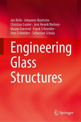 Engineering Glass Structures