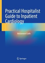 Practical Hospitalist Guide to Inpatient Cardiology