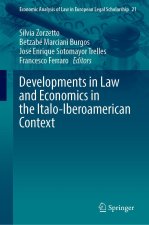 Developments in Law and Economics in the Italo-Iberoamerican Context