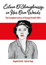 Eileen O'Shaughnessy, in Her Own Words