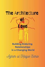 The Architecture of Love