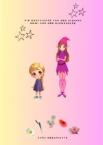 Die Geschichte von der kleinen Emmi  und der Blumenelfe