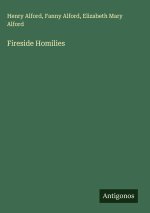 Fireside Homilies
