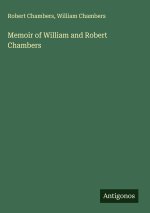 Memoir of William and Robert Chambers