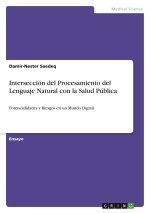 Intersección del Procesamiento del Lenguaje Natural con la Salud Pública