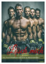 Lösch mich - Sexy Feuerwehrmänner fast nackt im Männerkalender (Wandkalender 2026 DIN A3 hoch), CALVENDO Monatskalender