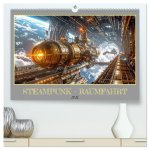 Steampunk-Raumfahrt (hochwertiger Premium Wandkalender 2026 DIN A2 quer), Kunstdruck in Hochglanz