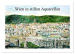 Wien in stillen Aquarellen (Wandkalender 2026 DIN A4 quer), CALVENDO Monatskalender