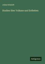 Studien über Vulkane und Erdbeben