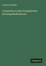 Commentar zu dem Evangelischen Kirchenpräludienbuche