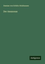 Der Amazonas