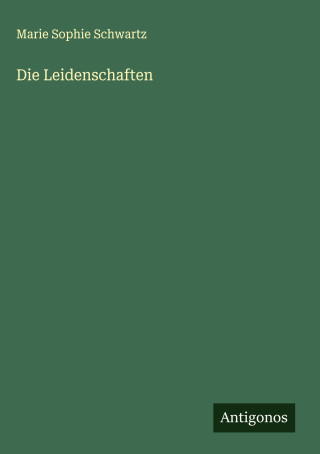 Die Leidenschaften