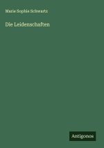 Die Leidenschaften