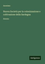 Nuova Società per la colonizzazione e coltivazione della Sardegna